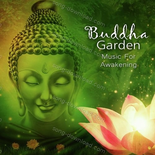 Buddha Garden - Music For Awakening Gaurav Issar MP3 Download